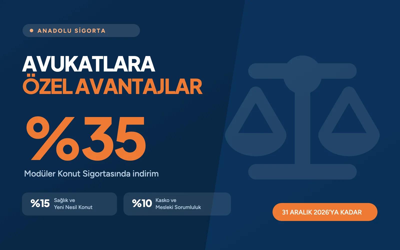 Anadolu Sigorta Avukatlara Özel Avantajlar Kampanyası