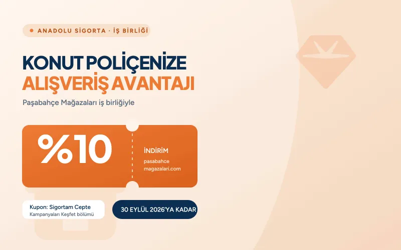 Anadolu Sigorta Konut Sigortalılarına Paşabahçe Mağazalarında %10 İndirim