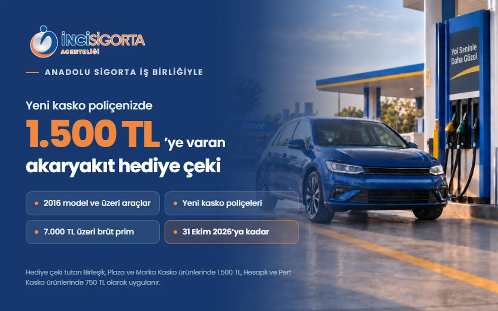 Anadolu Sigorta Kaskoda 1.500 TL’ye Varan Opet Yakıt Puan Kampanyası