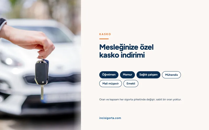 Kasko Meslek İndirimi Nedir, Kimler Yararlanabilir?