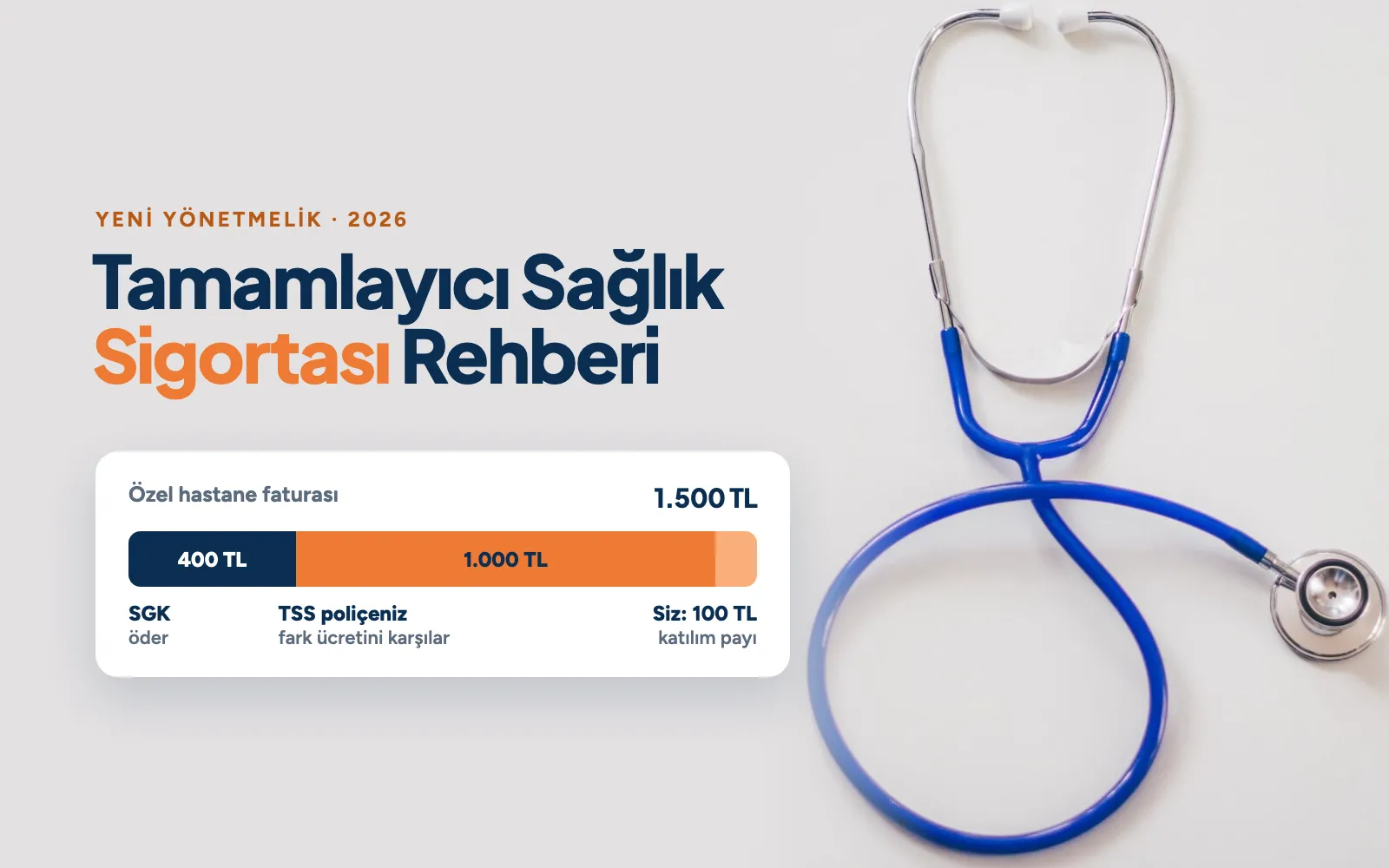 Tamamlayıcı Sağlık Sigortası Rehberi