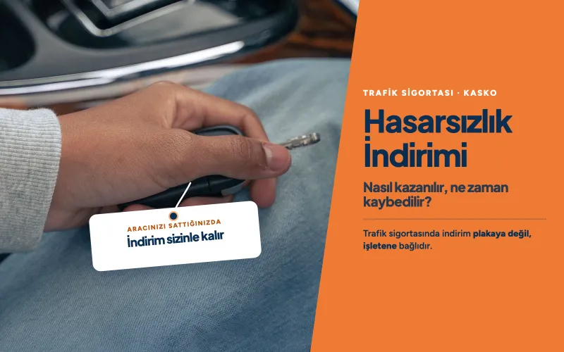 Hasarsızlık İndirimi Nedir, Nasıl Kazanılır ve Ne Zaman Kaybedilir?
