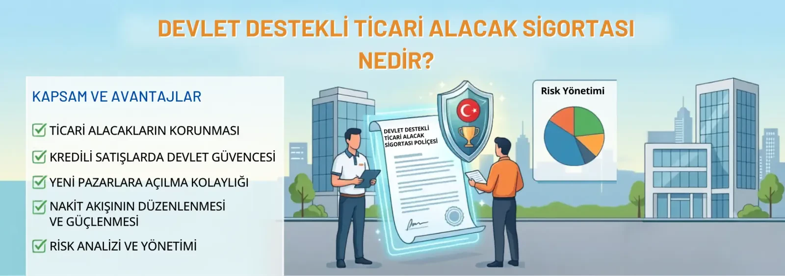 Devlet Destekli Ticari Alacak Sigortası Nedir?