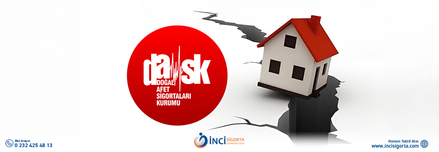 Dask'ın önemi - İnci Sigorta